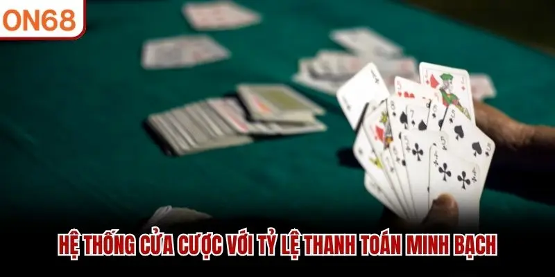 Hệ thống cửa cược với tỷ lệ thanh toán minh bạch